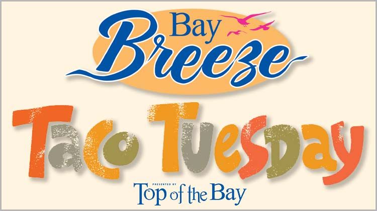 Bay Breeze Food Trailer - Taco Tuesday